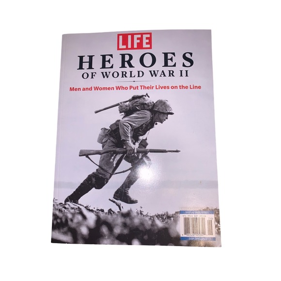 LIFE Heroes of World War II - Men and Women Who Put Their Lives on the Line - Picture 1 of 1